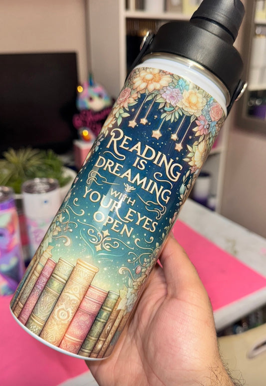 Reading is dreaming sublimation tumbler
