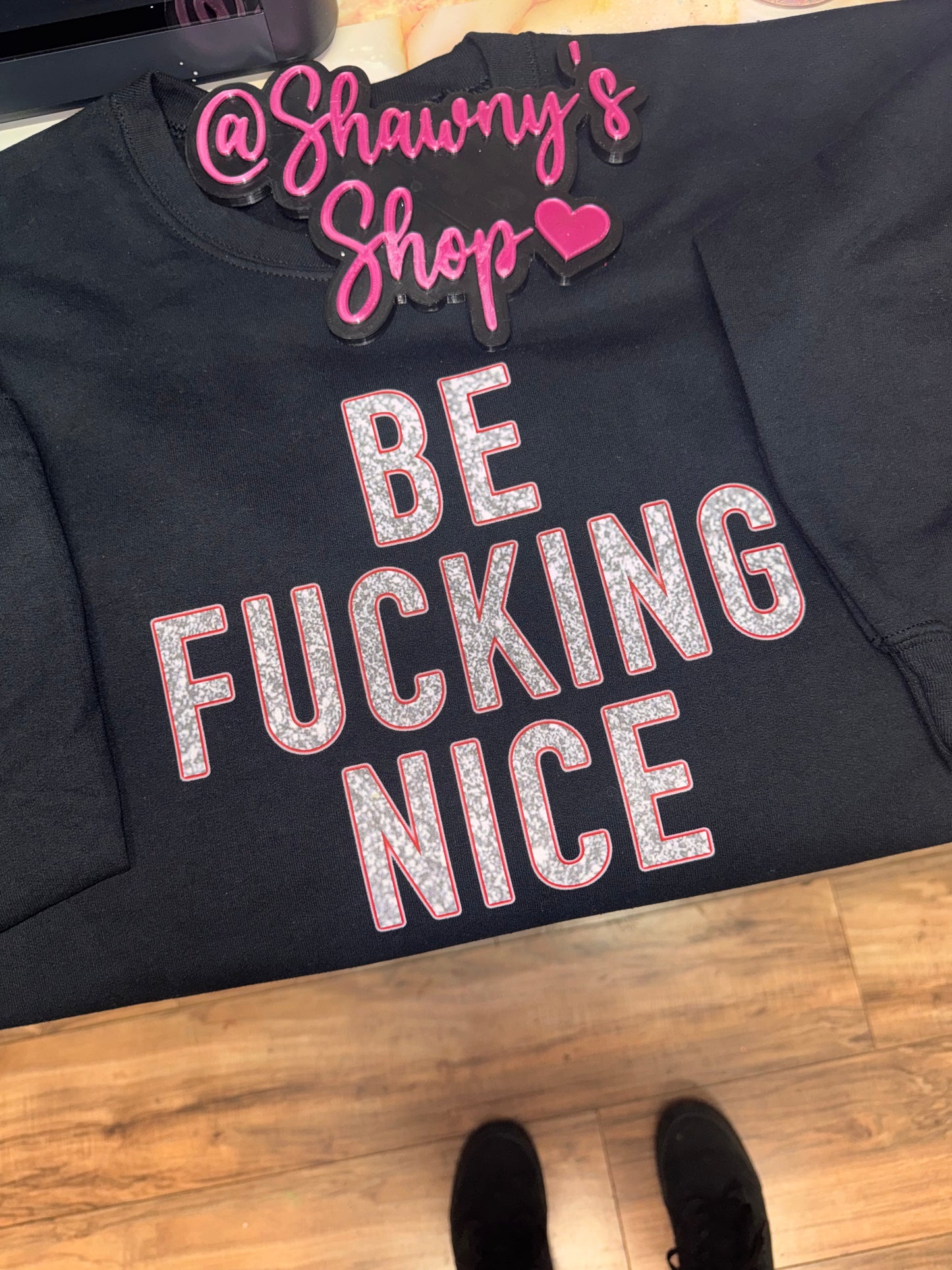 BE F***ING NICE sweater top